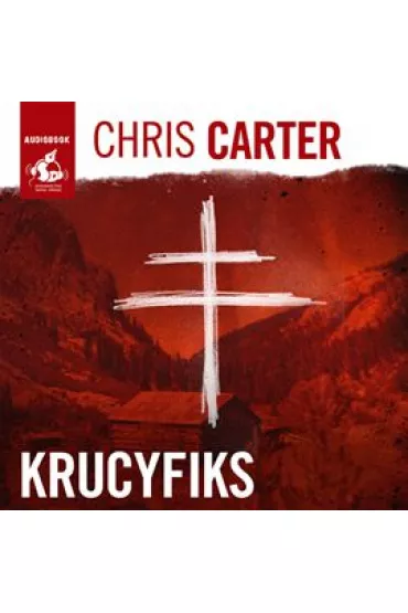Audiobook Krucyfiks mp3 - Chris Carter