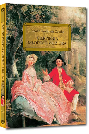 Cierpienia modego Wertera - Johann Wolfgang von Goethe