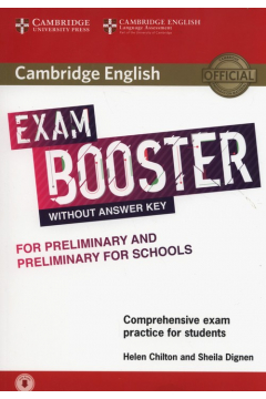 Cambridge English Exam Booster for Preliminary and Preliminary for Schools with Audio Comprehensive Exam Practice for Students