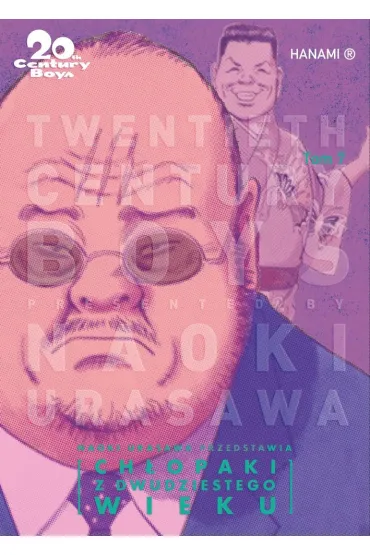 Ch�opaki z dwudziestego wieku. 20th Century Boys. Tom 7 - Naoki Urasawa