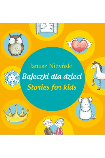Bajeczki dla dzieci - Stories for kids - Janusz Ni�y�ski