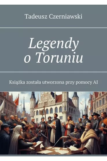 eBook Legendy o�Toruniu mobi epub - Tadeusz Czerniawski