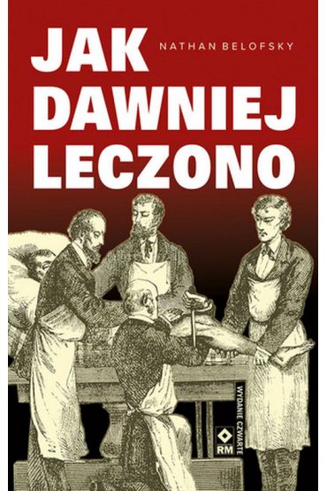 Jak dawniej leczono