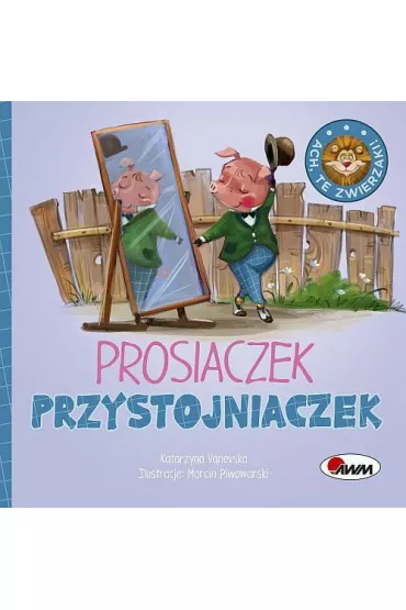 Prosiaczek Przystojniaczek - Katarzyna  Vanevska