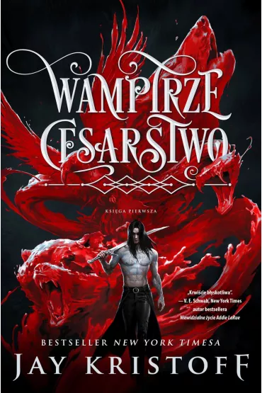 Wampirze cesarstwo. Tom 1 - Jay Kristoff