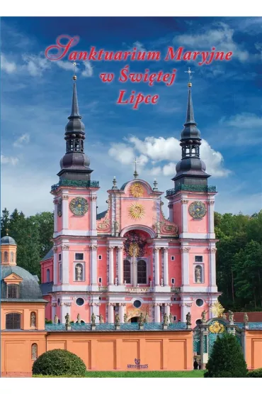 Sanktuarium Maryjne w �wi�tej Lipce - Anna Paterek