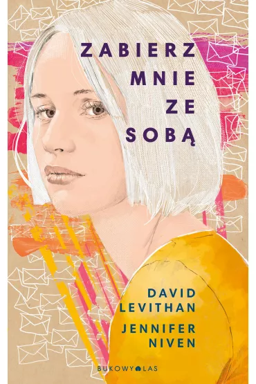 Zabierz mnie ze sob - David Levithan, Jennifer Niven