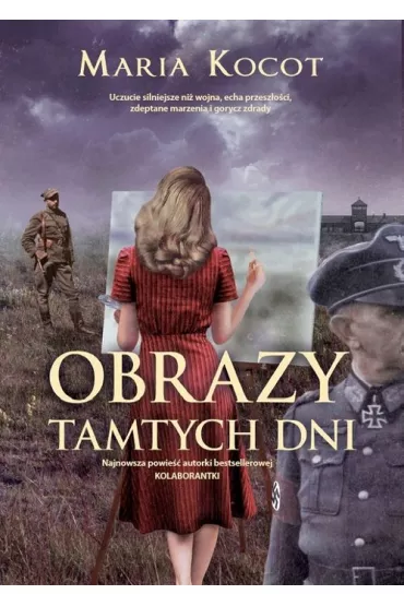 Obrazy tamtych dni - Maria  Kocot