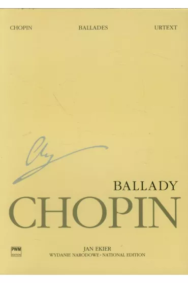 Ballady, WN na fortepian - Fryderyk Chopin