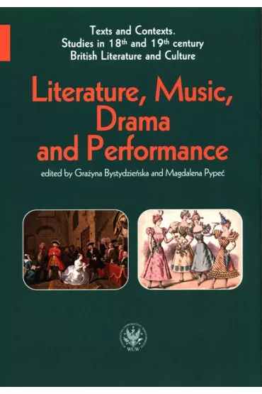 Literature, Music, Drama and Performance - Gra�yna  Bystydzie�ska, Magdalena Pype�
