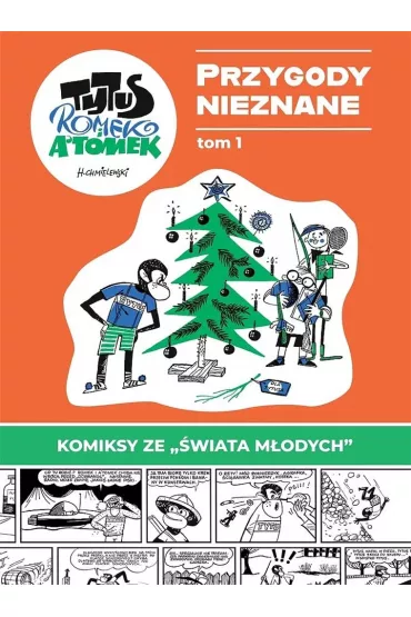 Przygody Nieznane. Tytus, Romek i A'Tomek. Tom 1 - Henryk Jerzy Chmielewski