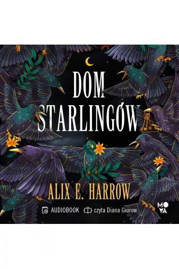 Audiobook Dom Starlingw mp3 - Alix E. Harrow