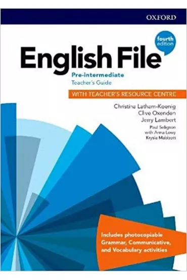 English File 4th edition Pre-Intermediate Teacher's Guide + Teacher's Resource Centre - Christina Latham-Koenig, Clive Oxenden, Jerry Lambert