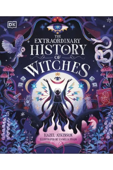 The Extraordinary History of Witches - Hazel  Atkinson