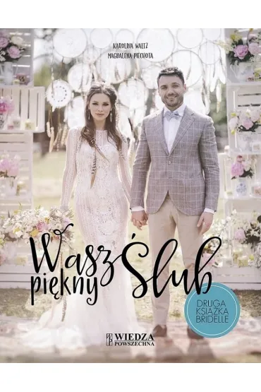 Wasz pi�kny �lub - Magdalena Piechota, Karolina Waltz