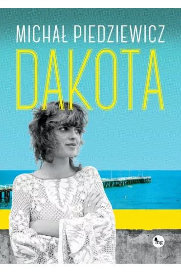 Dakota - Micha� Piedziewicz