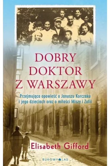 Dobry doktor z Warszawy - Elizabeth Gifford