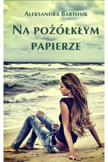 Na po��k�ym papierze - Aleksandra  Bartosik