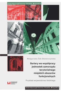 eBook Bariery we wsppracy jednostek samorzdu terytorialnego miejskich obszarw funkcjonalnych pdf