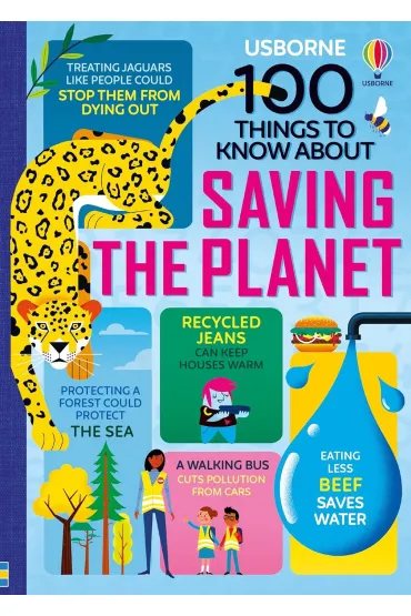 100 Things to Know About Saving the Planet wer. angielska - Alice James, Martin Jerome, Eddie  Reynolds, Cook Lan, Rose Hall, Darran Stobbart, Tom Mumbray