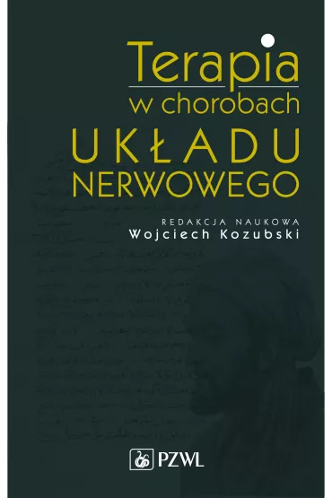 Terapia w chorobach uk�adu nerwowego - Wojciech Kozubski