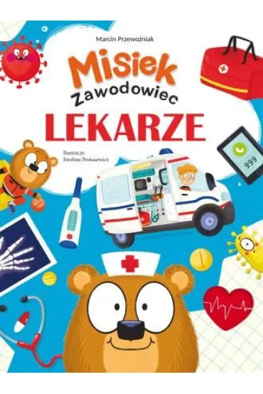 Misiek Zawodowiec. Lekarze - Marcin Przewo�niak