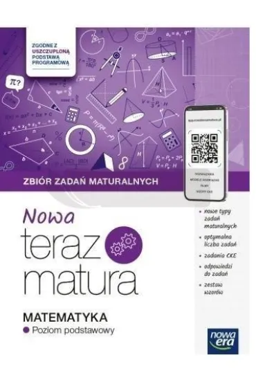Nowa Teraz Matura. Matematyka. Zbi�r zada� maturalnych. Poziom podstawowy. Do matury 2026