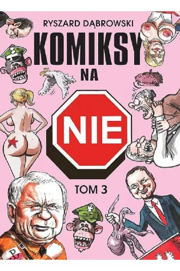 Komiksy na NIE. Tom 3 - Ryszard D�browski