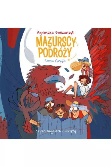 Audiobook Szpon Gryfa. Mazurscy w podry. Tom 6 mp3 - Agnieszka Stelmaszyk