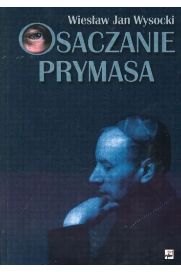 Osaczenie Prymasa Rytm - Wysocki Wies�aw Jan