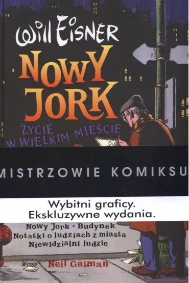 Mistrzowie Komiksu �ycie w wielkim mie�cie. Nowy Jork - Will Eisner