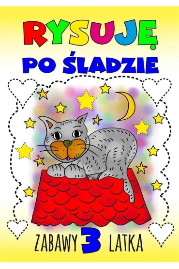 Rysuj� po �ladzie. Zabawy 3-latka - Agnieszka Wile�ska
