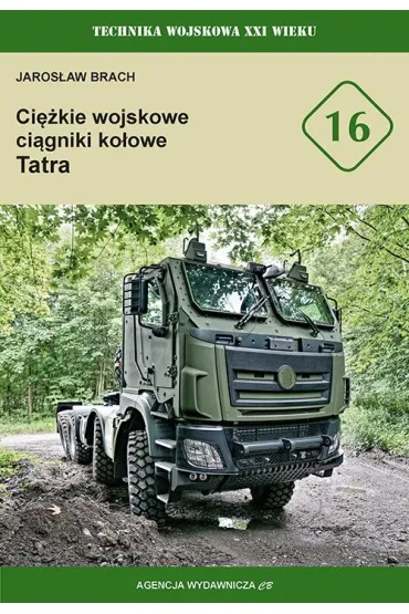 Ci�kie wojskowe ci�gniki ko�owe Tatra (TWXXIw 16) - Jaros�aw  Brach