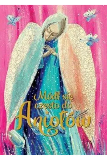 M�dl si� cz�sto do Anio��w