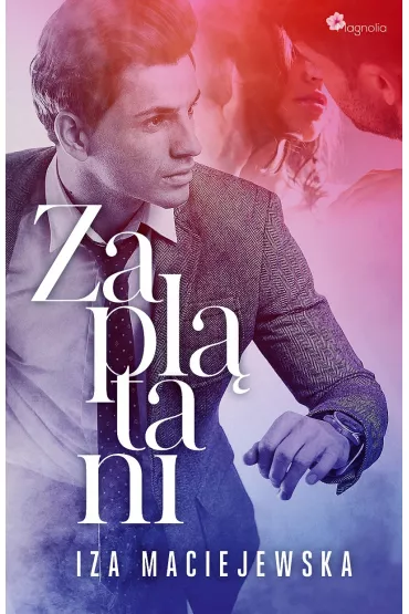 Zapl�tani - Iza  Maciejewska