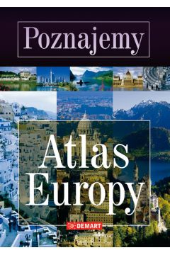 Poznajemy. Atlas Europy