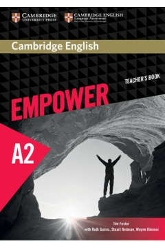Cambridge English Empower Elementary A2. Teacher`s Book