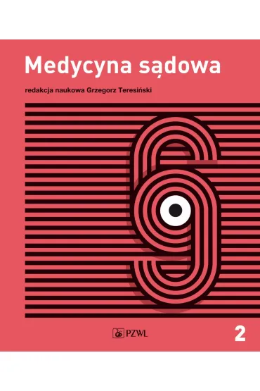 Diagnostyka s�dowa. Medycyna s�dowa. Tom 2 - Grzegorz  Teresi�ski