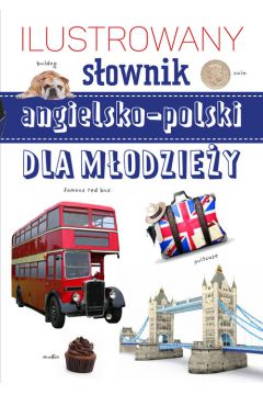 Ilustrowany sownik angielsko-polski dla modziey