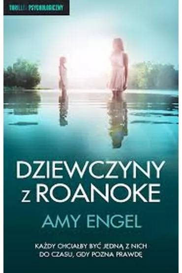 Dziewczyny z Roanoke - Amy Engel