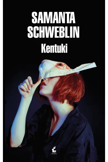 Kentuki - Samanta Schweblin