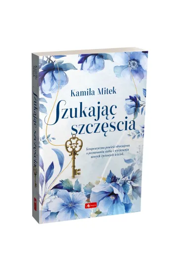 Szukaj�c szcz�cia - Kamila Mitek