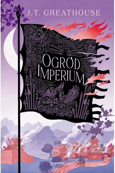Ogr�d imperium. Kroniki Olchy. Tom 2 - J. T. Greathouse