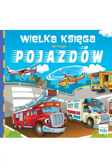 Wielka ksi�ga nie tylko pojazd�w - Magdalena Marczewska