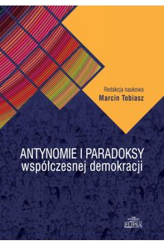 eBook Antynomie i paradoksy wspczesnej demokracji pdf