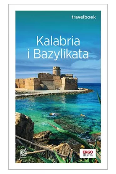 Kalabria i Bazylikata. Travelbook (wydanie 2) - Beata Pomykalska, Pawe� Pomykalski