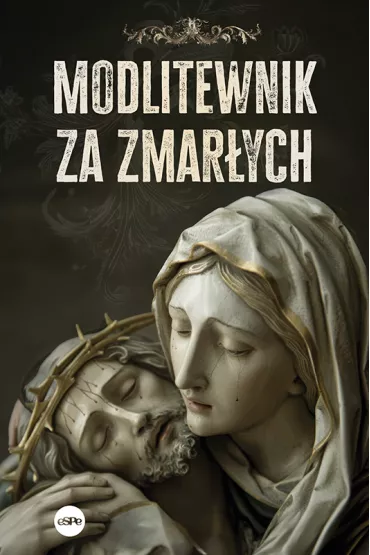 Modlitewnik za zmar�ych - Piotr �li�ewski