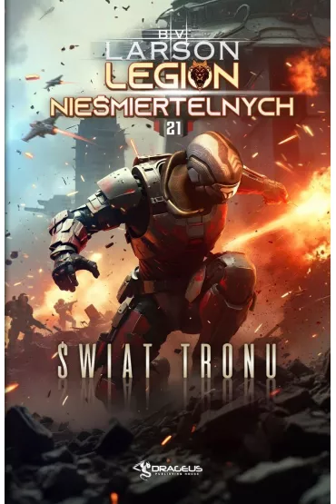 �wiat Tronu. Seria Legion Nie�miertelnych. Tom 21 - Brian V. Larson