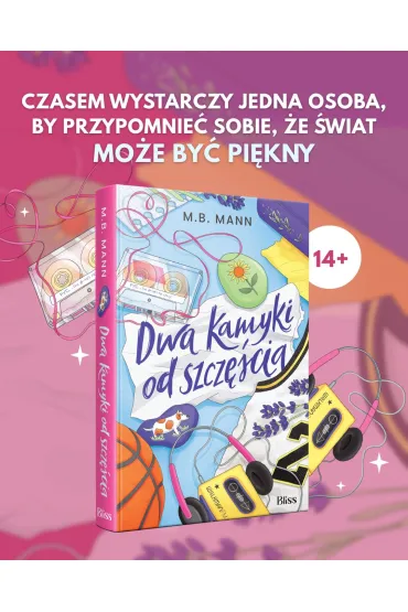 Dwa kamyki od szcz�cia - M. B. Mann
