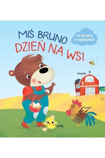 Mi� Bruno. Dzie� na wsi